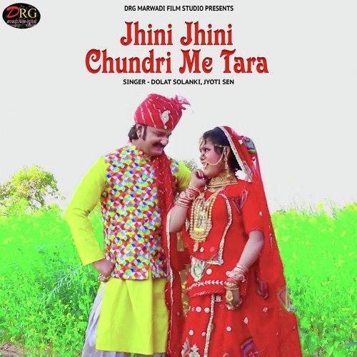Jhini Jhini Chundri Me Tara - Single