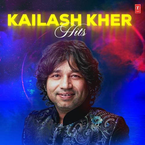 Kailash Kher Hits