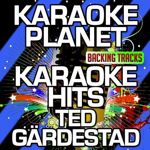 Oh Vilken Härlig Dag (Karaoke Version With Background Vocals) (Originally  Performed By Ted Gärdestad) - Song Download from Karaoke Hits Ted Gärdestad  (Karaoke Version) @ JioSaavn