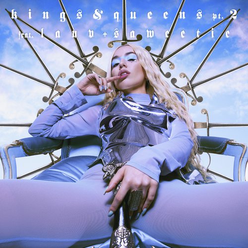 Kings & Queens, Pt. 2 (feat. Lauv & Saweetie)