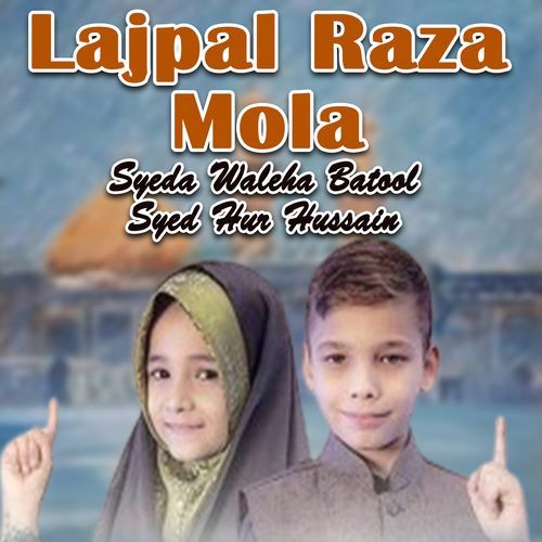 Lajpal Raza Mola