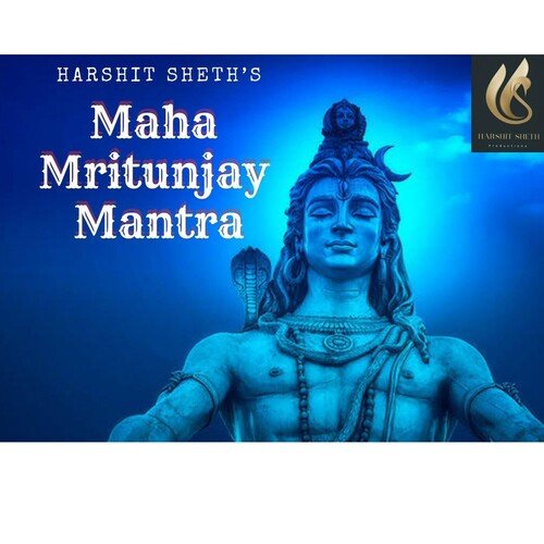 Maha Mrityunjay Mantra 11 times (Ft.Harshit Sheth)