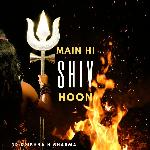 Main Hi Shiv Hoon