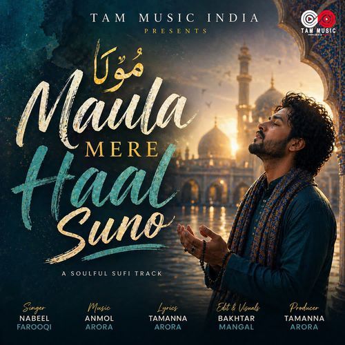 Maula Mere Haal Suno