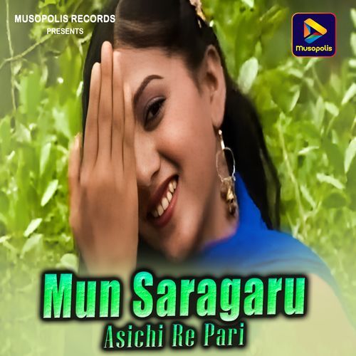 Mun Saragaru Asichi Re Pari