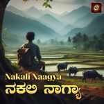 Nakali Naagya