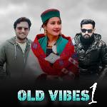 Old Vibes 1