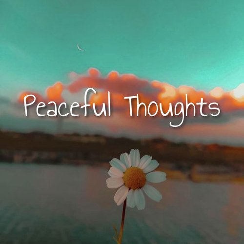 Peaceful Thoughts_poster_image