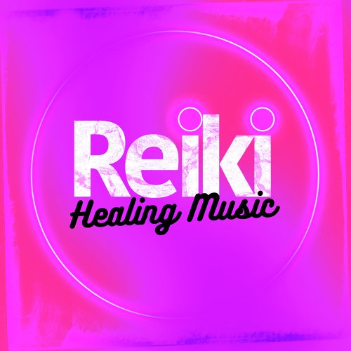 Reiki: Healing Music