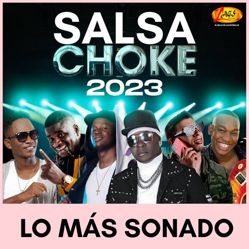 Salsa Choke 2023 Lo Más Sonado