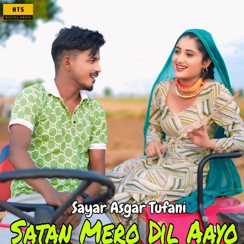 Satan Mero Dil Aayo