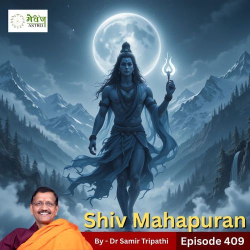 Shiv Mahapuran Episode 409
