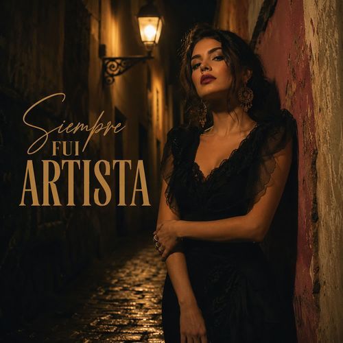 Siempre Fui Artista
