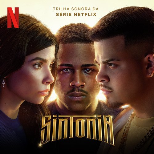 Sintonia T4 (Trilha Sonora Da Série Netflix)