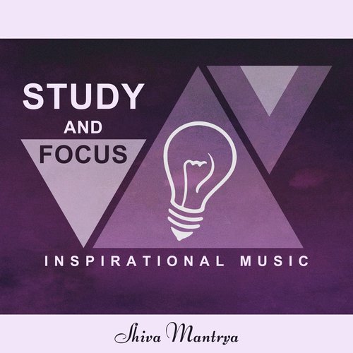 Study and Focus Inspirational Music