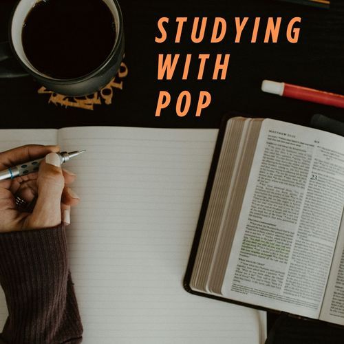 Studying with Pop