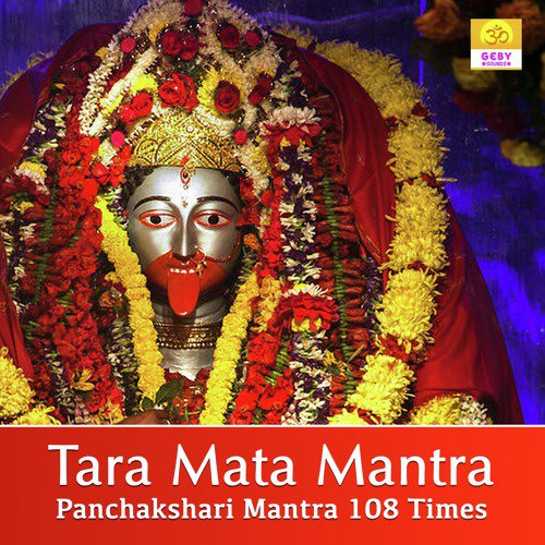 Tara Mata Mantra (Panchakshari Mantra 108 Times)