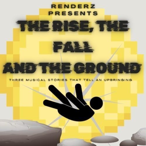 The Rise, The Fall and the Ground
