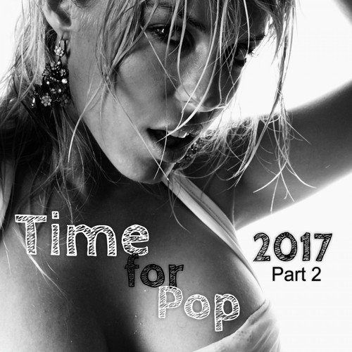 Time for Pop 2017, Pt. 2