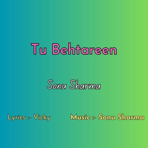 Tu Behtareen
