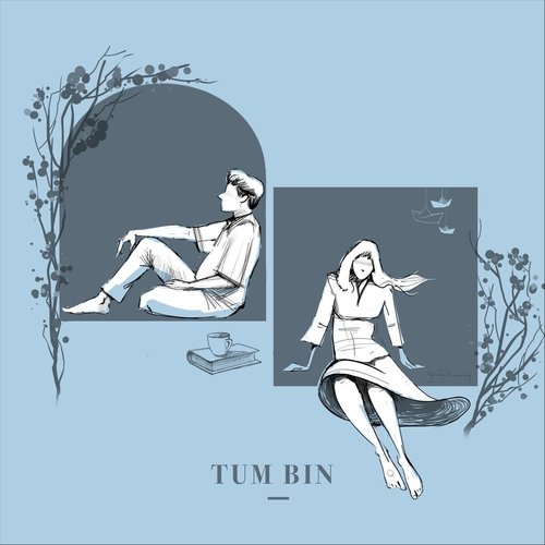 Tum Bin (feat. Shivansh Aggarwal & Rohit Das)