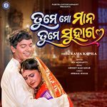 Tume Mo Mana Tume Suhaga (From "Kasia Kapila")