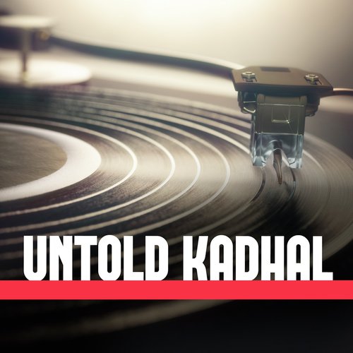 Untold Kadhal