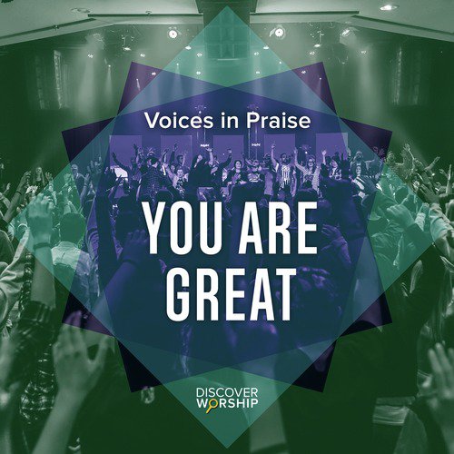 Voices in Praise: You Are Great_poster_image