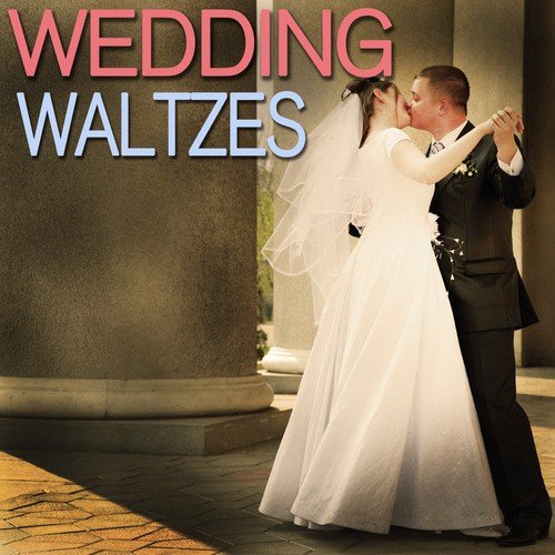 Wedding Waltzes
