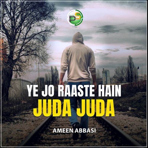 Ye Jo Raaste Hain Juda Juda