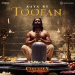 Aaya Re Toofan (From &quot;Chhaava&quot;)