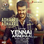 Adhaaru Adhaaru (From "Yennai Arindhaal")
