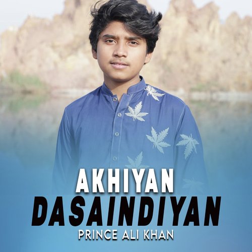 Akhiyan Dasaindiyan