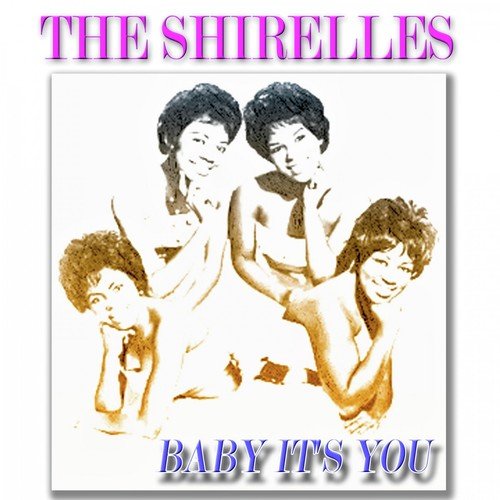 Baby It's You (Original Recordings)