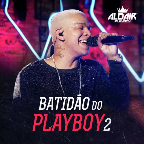 Batidão Do Playboy 2_poster_image