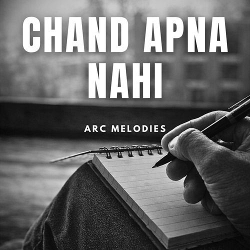 Chand Apna Nahi