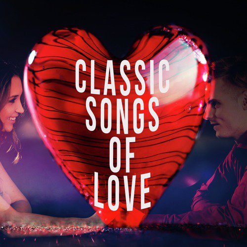 Classic Songs of Love