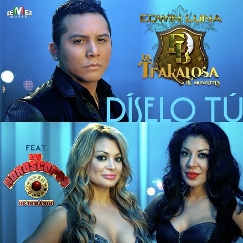 Díselo Tú (feat. Los Horóscopos de Durango)