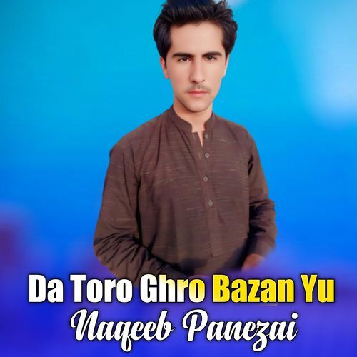 Da Toro Ghro Bazan Yu