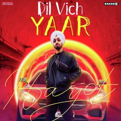 Dil Vich Yaar-SQc5VE1XGgI