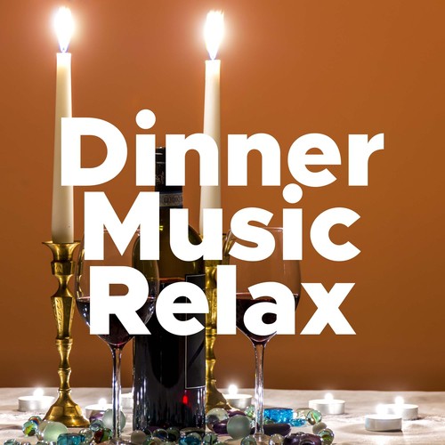 Dinner Music Relax -  Relaxing Music for Romantic Nights with Nature Sounds