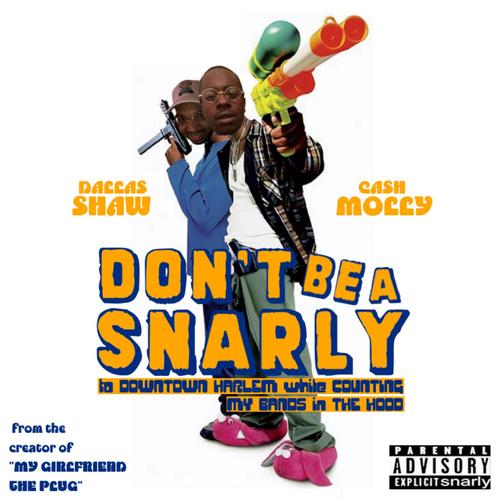 Money Making Mitch - Song Download from Don't Be a Snarly to