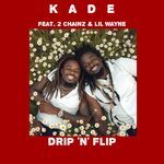 Drip 'n' Flip (feat. 2 Chainz &amp; Lil Wayne)