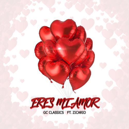 Eres Mi Amor (feat. Zicario) cover art