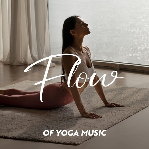 Flow of Yoga Music: Seek Balance in Yoga Sounds