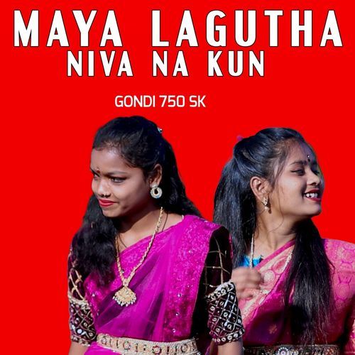 Maya Lagutha Niva Na Kun