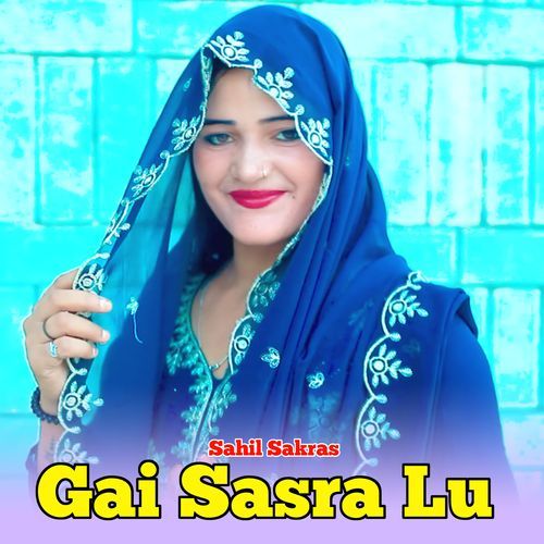 Gai Sasra Lu