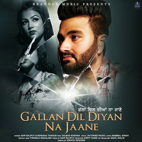 Gallan Dil Diyan Na Jaane - Single