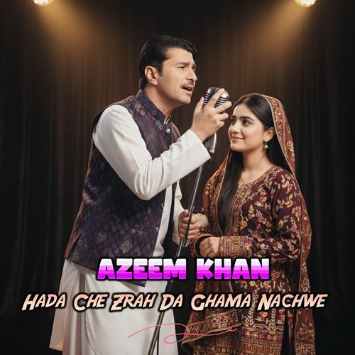 Hada Che Zrah Da Ghama Nachwe