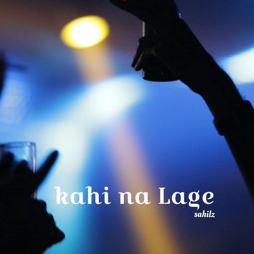 Kahi na lage
